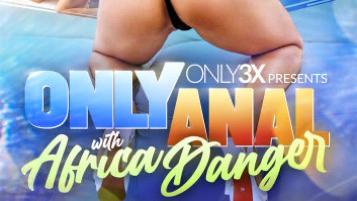 Only Anal With Africa Danger DVD