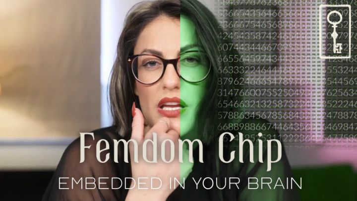 Femdom Chip Embedded In Your Brain