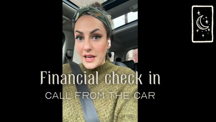 Financial check in call from the car