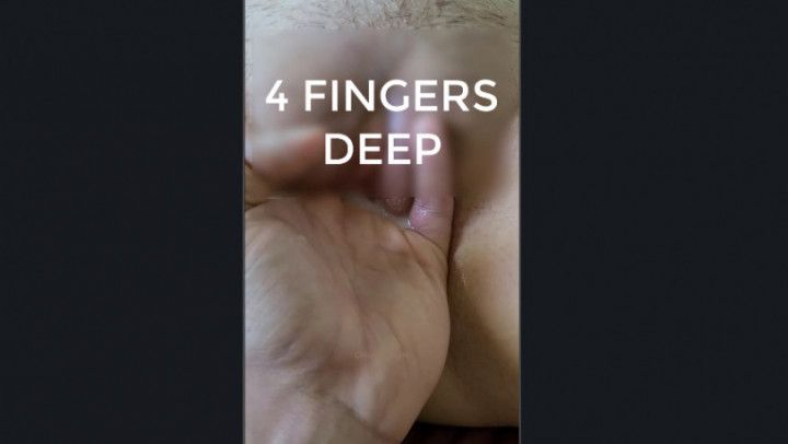 Working to fisting: 4 fingers in my pussy