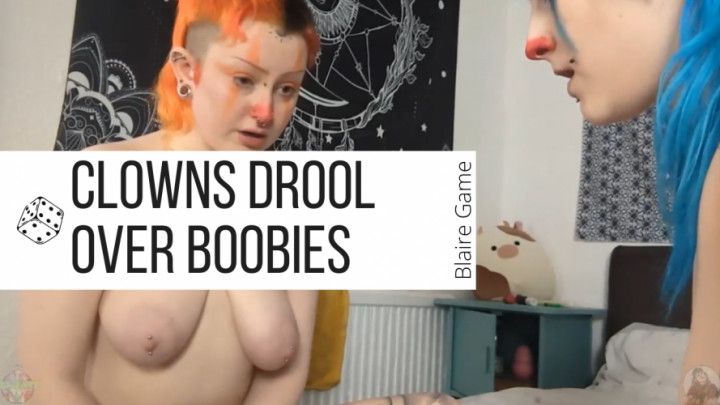 Clowns Drool at Boobies HONKHONK