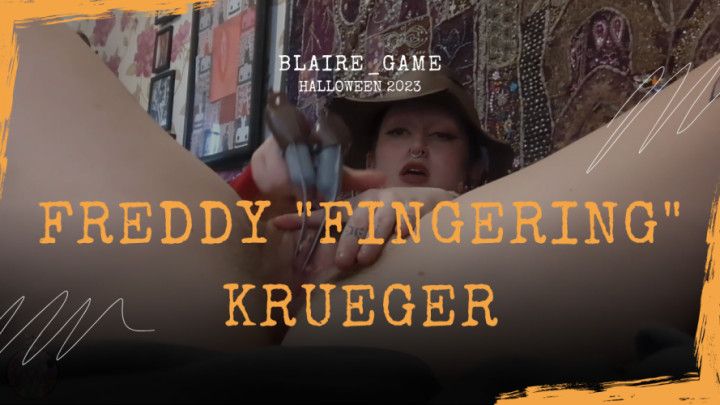 Freddy &quot;Fingering&quot; Krueger Halloween '23