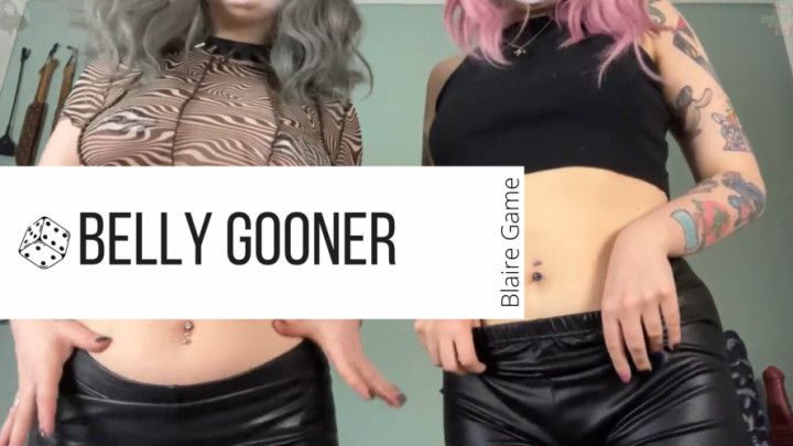 You're A Belly Gooner