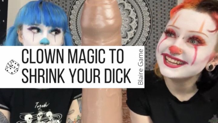 Clown Magic Shrinks Your Dick