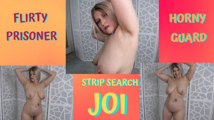 FEMALE PRISONER HORNY GUARD STRIP SEARCH JOI -HD