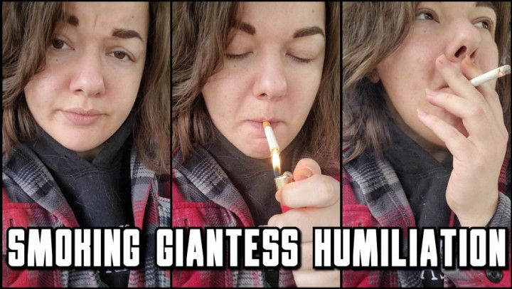 Smoking Giantess Humiliates You POV