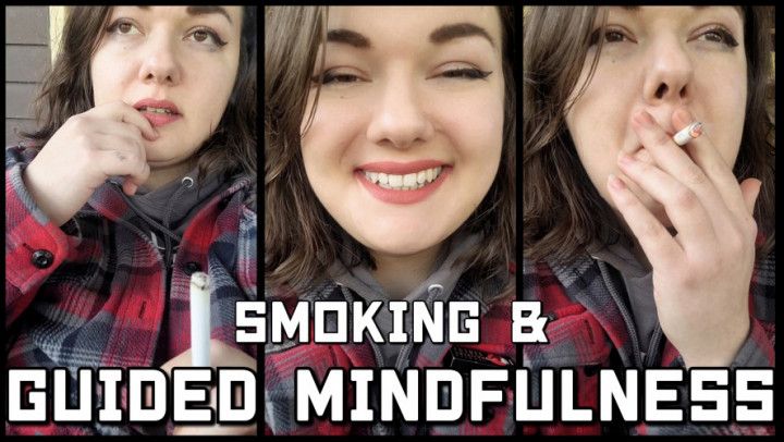 Cigarette Smoking + Guided Mindfulness Exercise