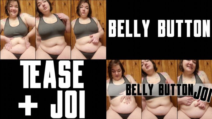 Belly Button Tease + JOI