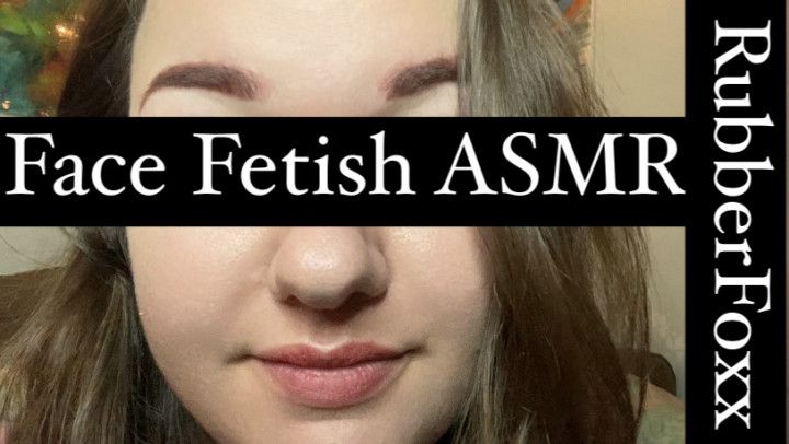 GFE Face Fetish ASMR