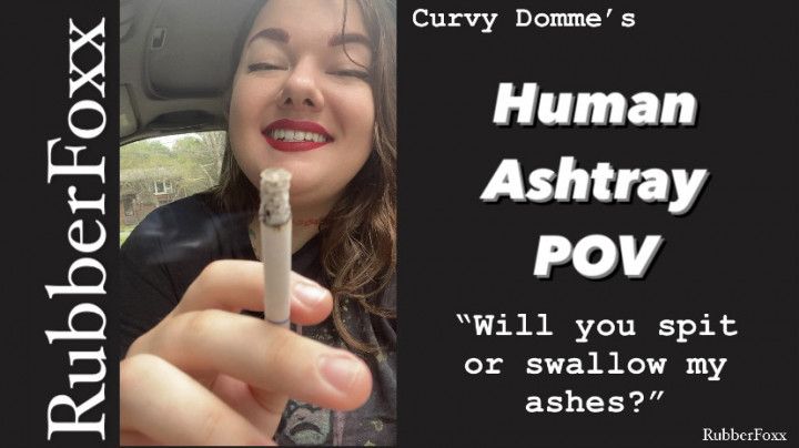 Curvy Domme makes you her Ashtray POV FEMDOM