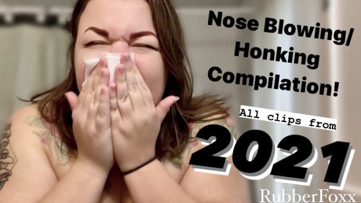 ALL Honks 2021 Nose Blowing Compilation