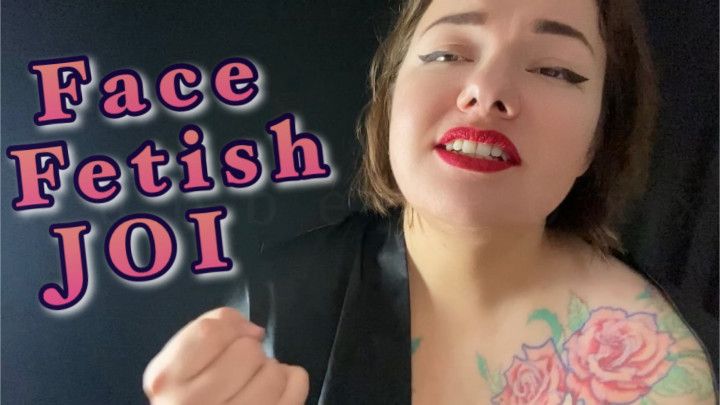 Face Fetish JOI