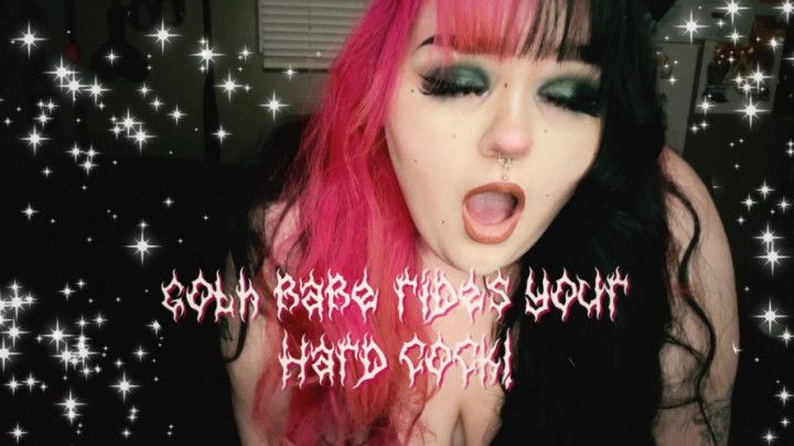 Goth Babe Rides Your Hard Cock