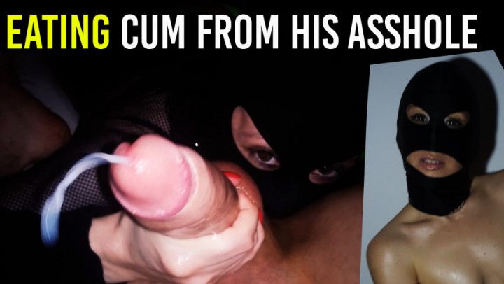 How I ATE CUM from his Asshole