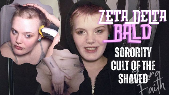 Zeta Delta Bald: Sorority Shaving Initiation