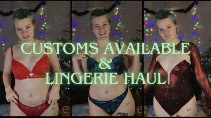 Customs Available and Lingerie Haul Try On