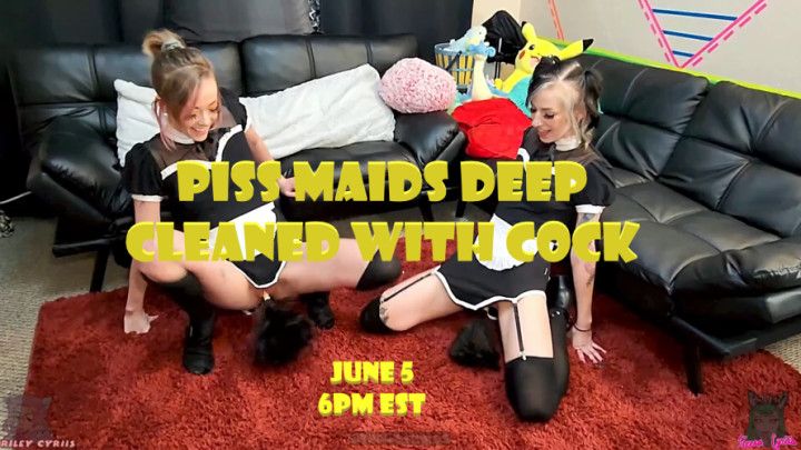 Piss Maids Deep Cleaned With Cock