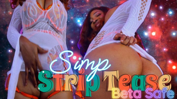 Simp Strip Tease BETA SAFE