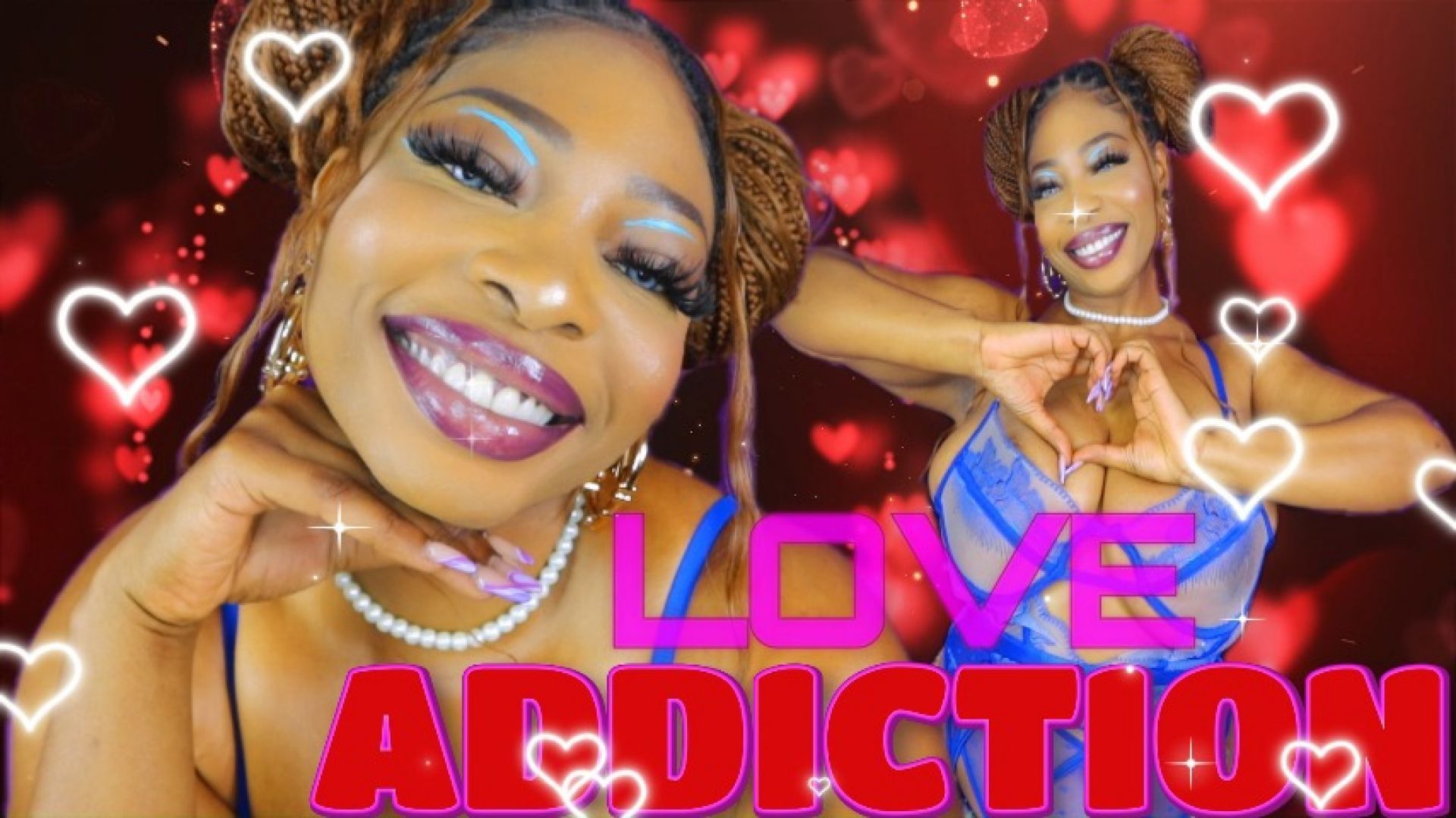 LOVE ADDICTION