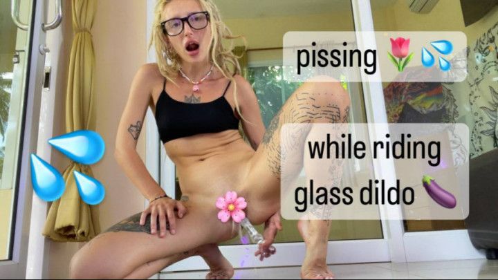 Pissing while riding a glass dildo | Pee