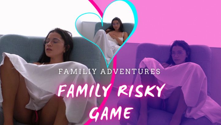 Family adventures 1: A Risky Game