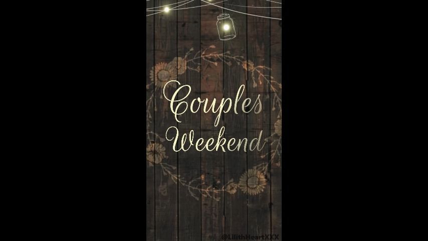 Couple's Weekend