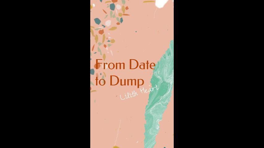 From Date to Dump