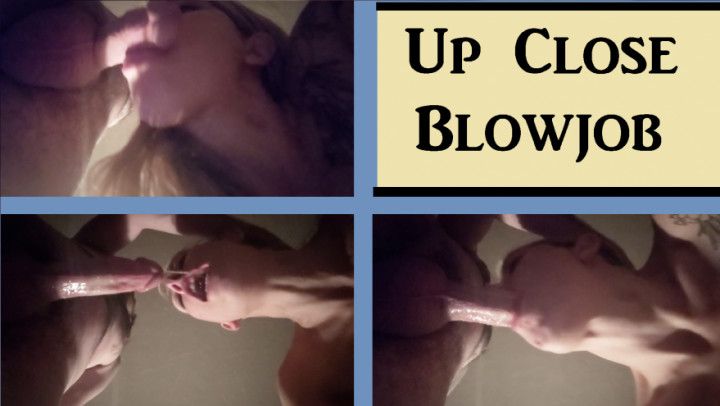 Up Close Blowjob