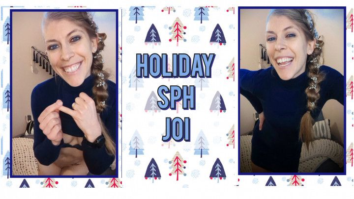 Holiday SPH and JOI