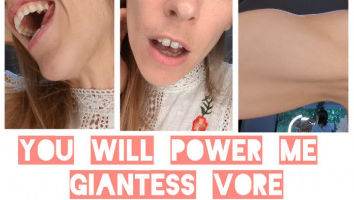 You Will Power Me Giantess Vore