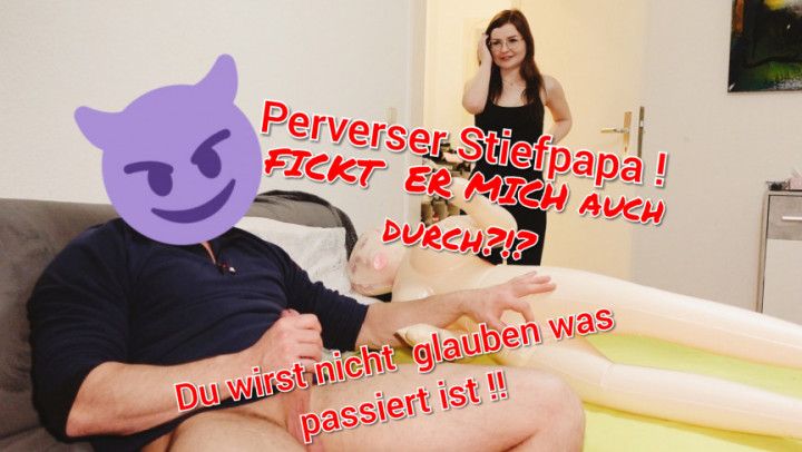 Perverser Stiefvater mit Sexpuppe