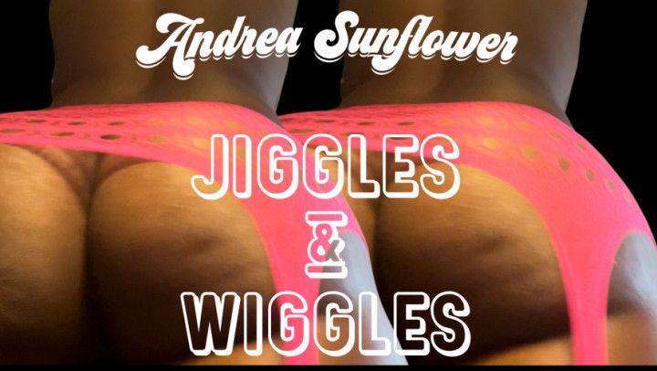 Jiggles &amp; Wiggles