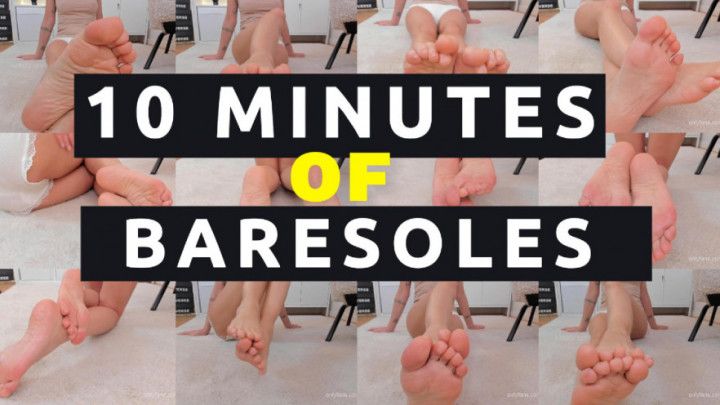 10 Minutes Of Pure Bare Soles