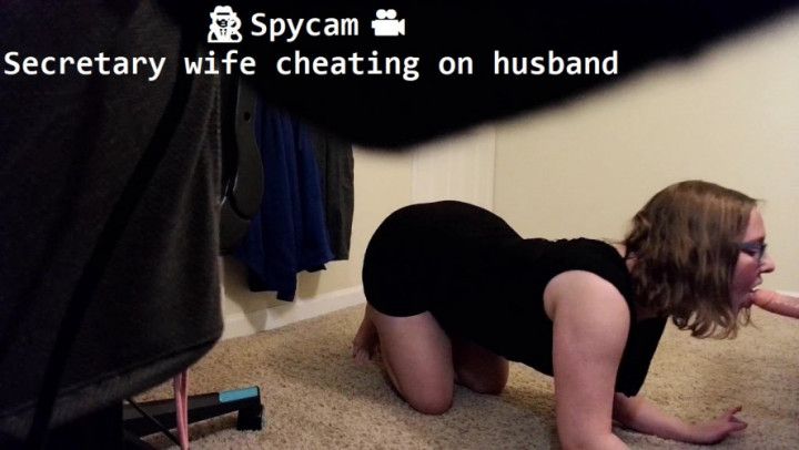 Spycam - secretary wife cheats on hubbie