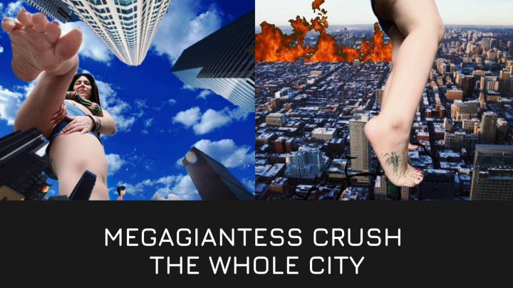 Mega giantess crush the city