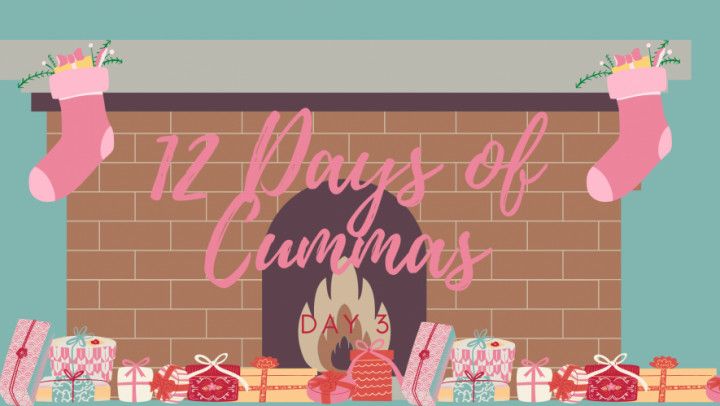 12 Days of Cummas: Day 3