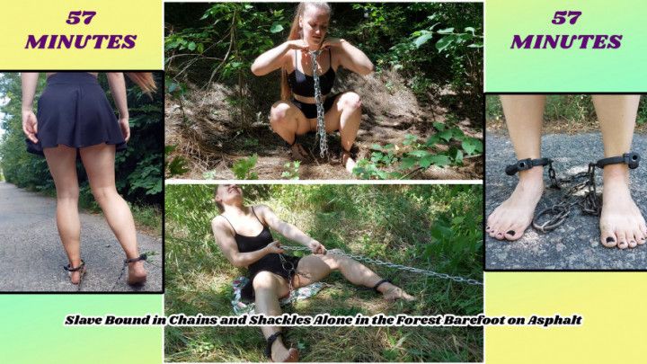 Slave Bound in Shackles Alone in the Forest Barefoot