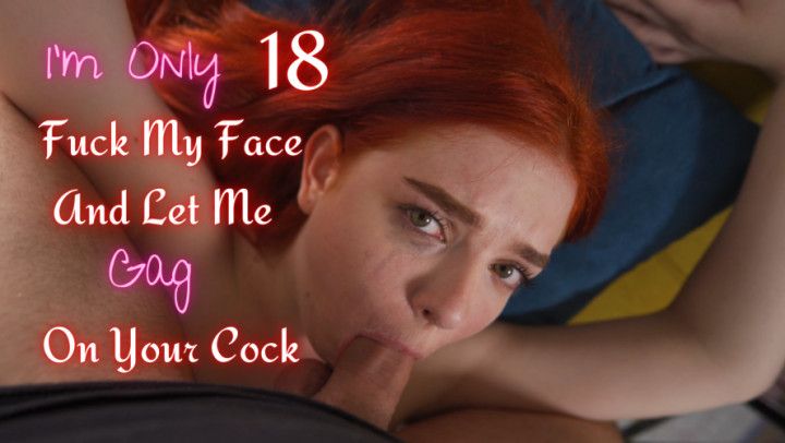 4K 18 yo Teen FaceFuck Deepthroat POV