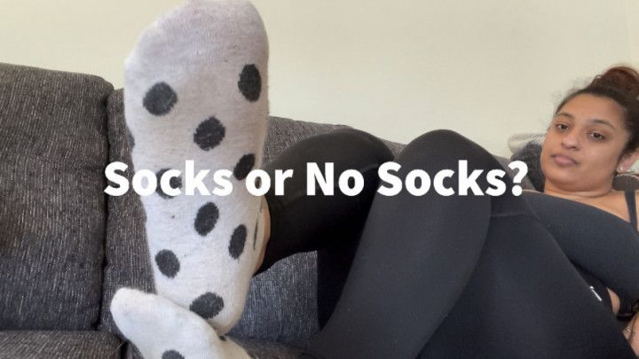 Socks or No Socks