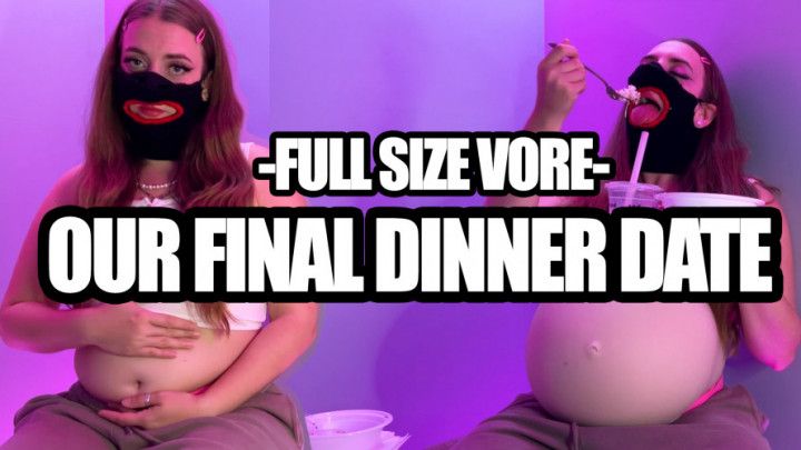 Full Size Vore: Our Final Dinner Date