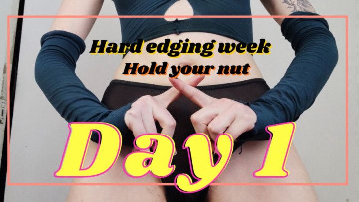 NO NUT till the end of the week: DAY 1