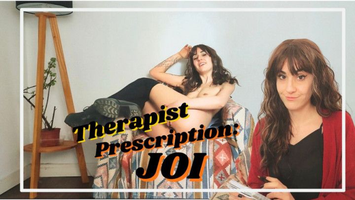 Therapist prescription: JOI