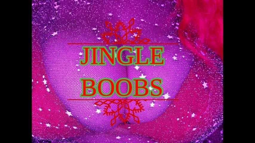 Jingle Boobs