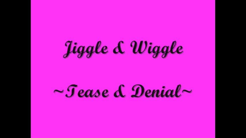 Jiggle &amp; Wiggle - VAULT RELEASE