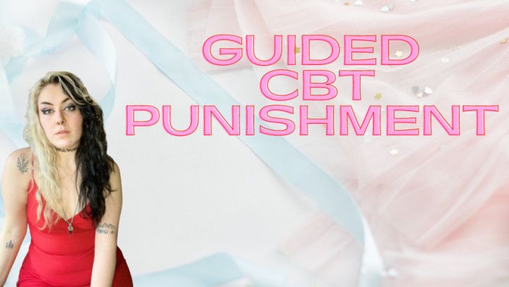 Guided CBT Punishment with Mistress