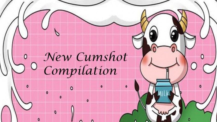 New Cumshot Compilation