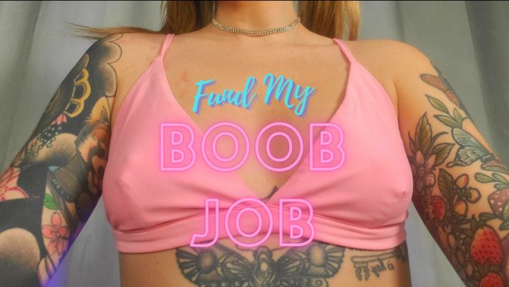 Fund My Boob Job