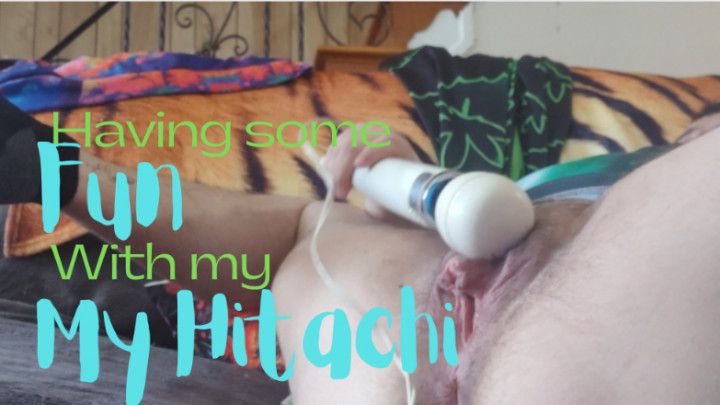 Having Some Fun With My Hitachi