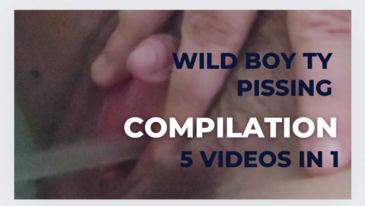 Wild Boy Ty 5 Video Pissing Compilation