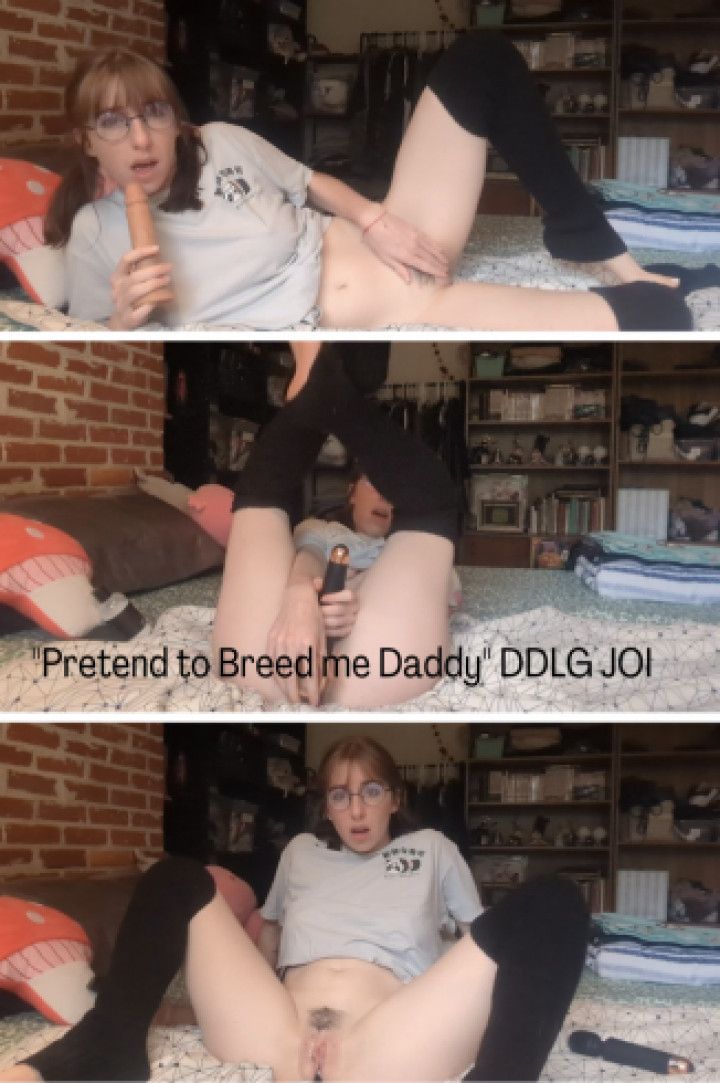 Pretend to Breed Me, Daddy!DDLG JOI